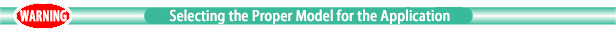 Selecting the Proper Model for the Application
